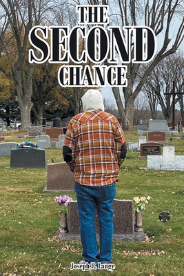 The Second Chance - Joseph R. Lange