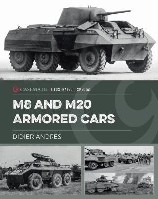 M8 and M20 Armored Cars - Didier Andres