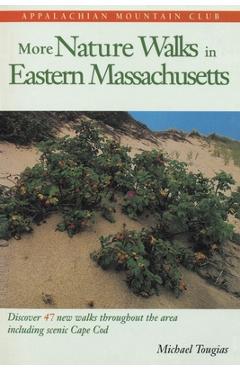 Coperta cărții 'More Nature Walks in Eastern Massachusetts - Michael Tougias'