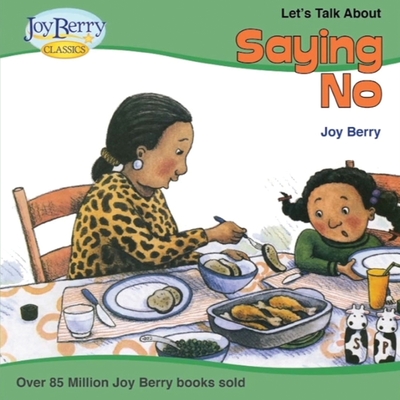 Let's Talk About Saying No - Joy Berry