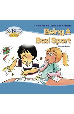 Coperta cărții 'Being a Bad Sport - Joy Berry'