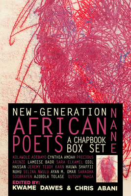 Nane: New-Generation African Poets: A Chapbook Box Set: Hardcover Anthology Edition - Kwame Dawes