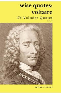 Poza produsului Wise Quotes - Voltaire (175 Voltaire Quotes): French Enlightenment Writer Quote Collection - Rowan Stevens