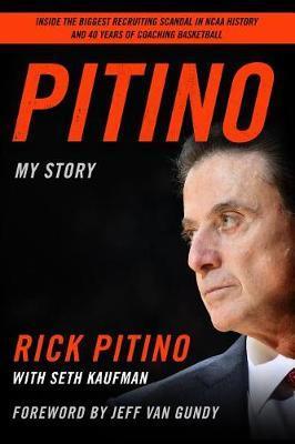 Pitino: My Story - Rick Pitino