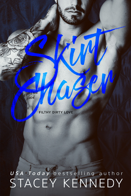 Skirt Chaser - Stacey Kennedy