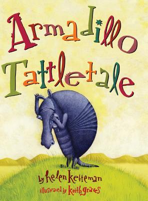 Armadillo Tattletale - Helen Ketteman