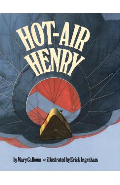 Hot-Air Henry (Reading Rainbow Books) - Mary Calhoun