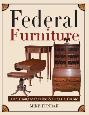 Federal Furniture - Mike Dunbar
