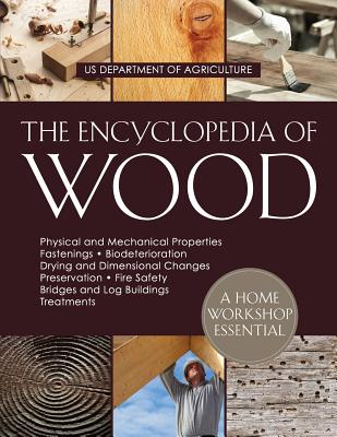 The Encyclopedia of Wood - U. S. Department Of Agriculture