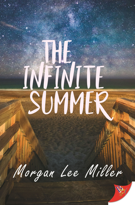 The Infinite Summer - Morgan Lee Miller