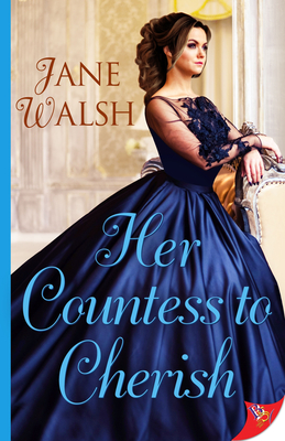 Her Countess to Cherish - Jane Walsh