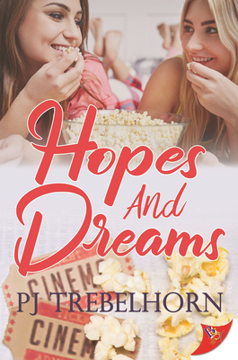 Hopes and Dreams - Pj Trebelhorn