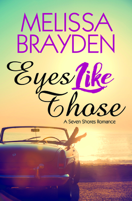 Eyes Like Those - Melissa Brayden