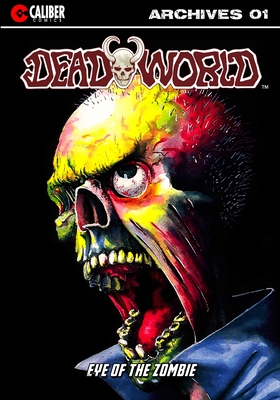 Deadworld Archives - Book One - Stuart Kerr