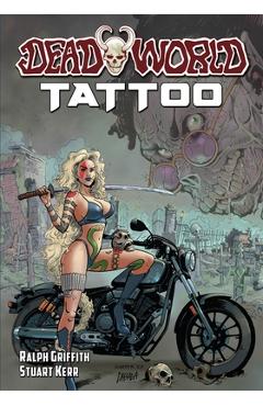 Poza produsului Deadworld: Tattoo - Ralph Griffith