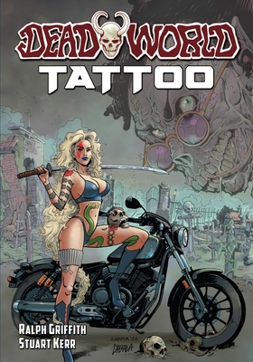 Deadworld: Tattoo - Ralph Griffith