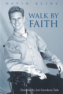 Walk by Faith - David Kline