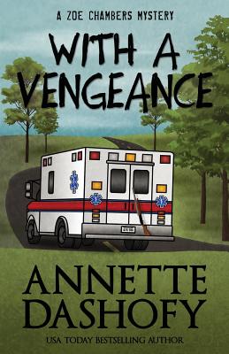 With a Vengeance - Annette Dashofy