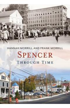 Coperta cărții 'Spencer Through Time - Hannah Morrill'