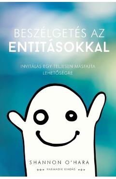 Beszélgetés az Entitásokkal (Hungarian) - Shannon O'hara
