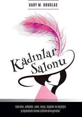 Coperta cărții 'Kadınlar Salonu - Salon des Femme Turkish - Gary M. Douglas'