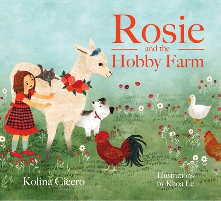 Rosie and the Hobby Farm - Kolina Cicero