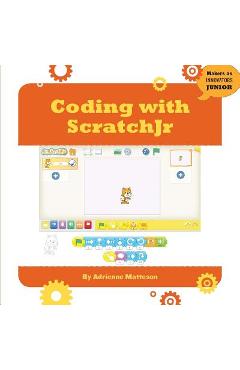 Coperta cărții 'Coding with Scratchjr - Adrienne Matteson'