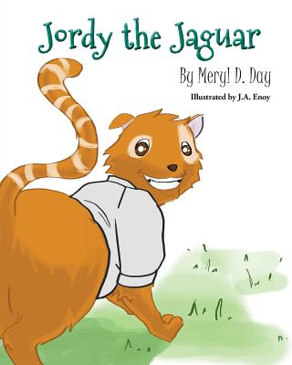 Jordy the Jaguar - Meryl D. Day