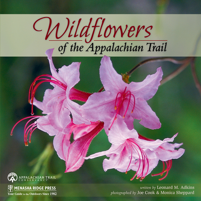 Wildflowers of the Appalachian Trail - Leonard M. Adkins