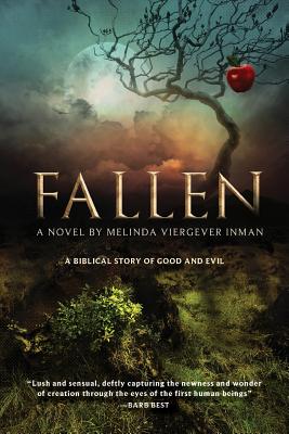 Fallen: A Biblical Story of Good and Evil - Melinda Viergever Inman