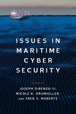 Issues in Maritime Cyber Security - Nicole K. Drumhiller