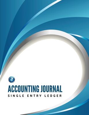 Accounting Journal, Single Entry Ledger - Speedy Publishing Llc