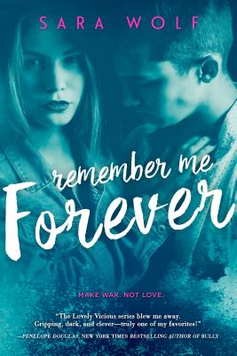 Remember Me Forever - Sara Wolf