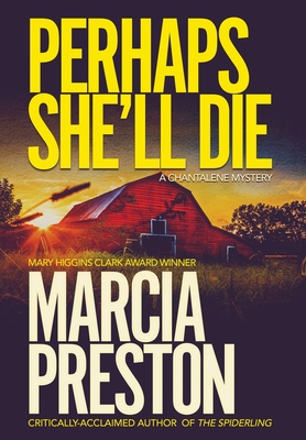 Perhaps She'll Die - Marcia Preston