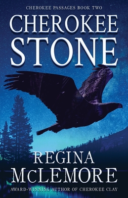Cherokee Stone - Regina Mclemore