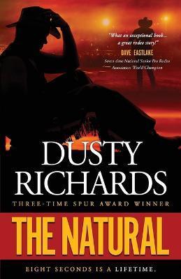 The Natural - Dusty Richards