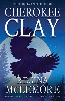 Cherokee Clay - Regina Mclemore