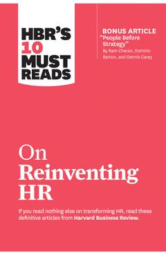 Coperta cărții 'Hbr's 10 Must Reads on Reinventing HR (with Bonus Article People Before Strategy by RAM Charan, Dominic Barton, and'