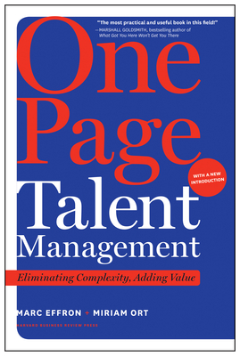 One Page Talent Management: Eliminating Complexity, Adding Value - Marc Effron