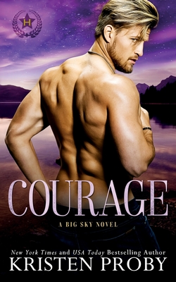 Coperta cărții 'Courage: A Big Sky Novel - Kristen Proby'