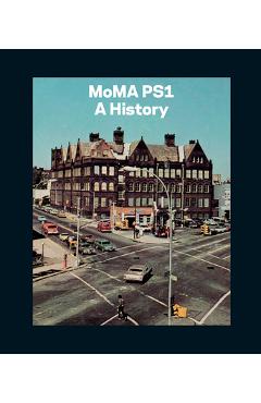 Moma Ps1: A History
