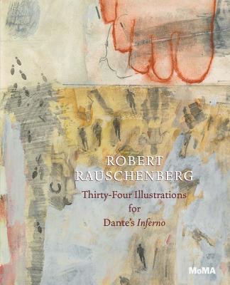 Robert Rauschenberg: Thirty-Four Illustrations for Dante's Inferno - Robert Rauschenberg