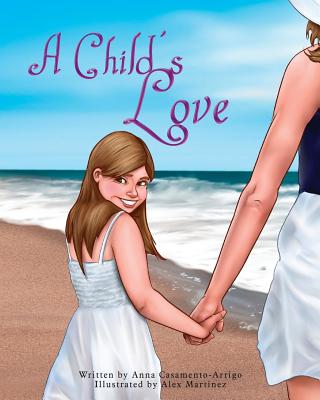 A Child's Love - Anna Casamento-arrigo