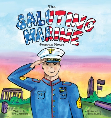 The Saluting Marine Presents: Honor - Tim Chambers