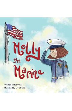 Coperta cărții 'Molly the Marine - Pat White'
