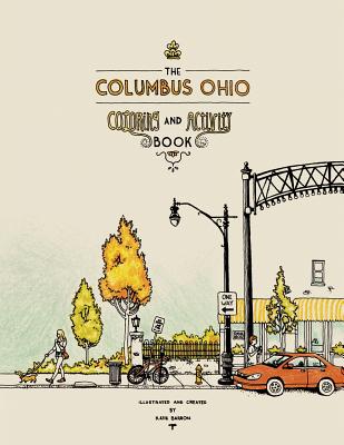 The Columbus Ohio Coloring and Activity Book - Katie Barron