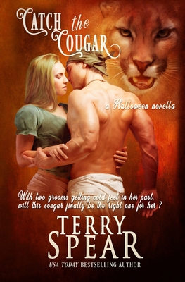 Catch the Cougar: A Halloween Novella - Terry Spear