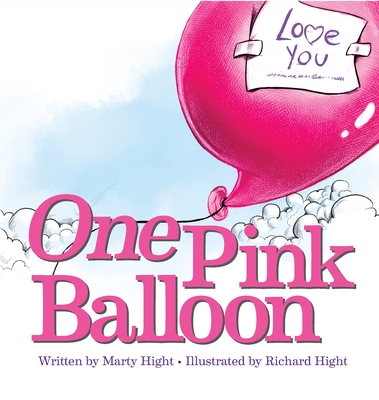 One Pink Balloon - Marty Hight