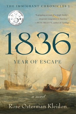 1836: Year of Escape - Rose Osterman Kleidon