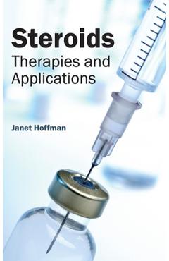 Coperta cărții 'Steroids: Therapies and Applications - Janet Hoffman'